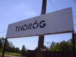 Das Bahnhofschild vom Bahnhof Tworog!