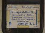 Zuglaufschild des EN 441  VENEZIA EURONIGHT  von Venezia Santa Lucia nach Budapest-Keleti pu, im Bf Sifok; 02.06.2011    